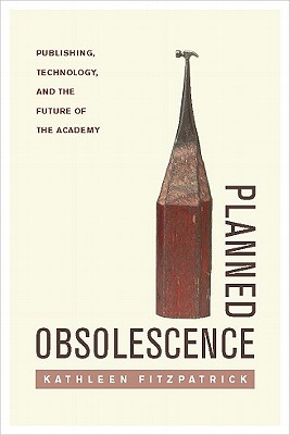 【预订】planned obsolescence: publishing