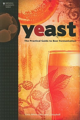 Yeast: The Practical Guide to B
