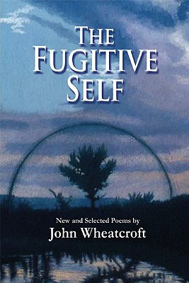 【预订】the fugitive self: new and selected