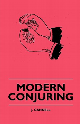 Modern Conjuring