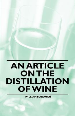 An Article on the Distillation of