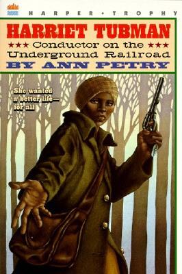 Harriet Tubman: Conductor on th