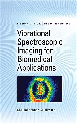 Vibrational Spectroscopic Imaging for