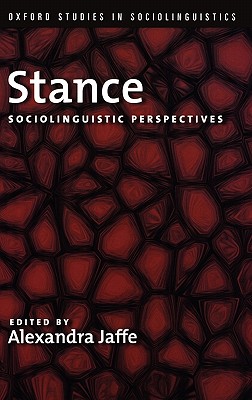 Stance: Sociolingu