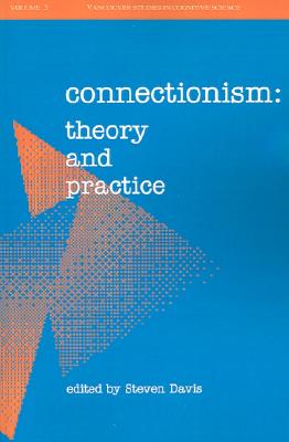 Connectionism: Theory and