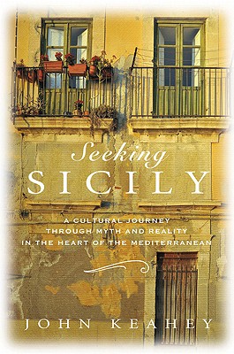 Seeking Sicily: A Cultural Journey