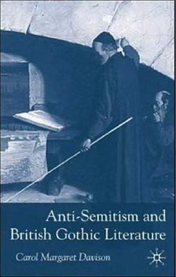 Anti-Semitism and British Gothic