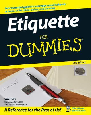 Etiquette For Dummies, 2N