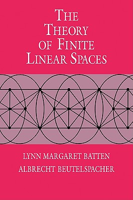 The Theory of Finite Linear Spaces: