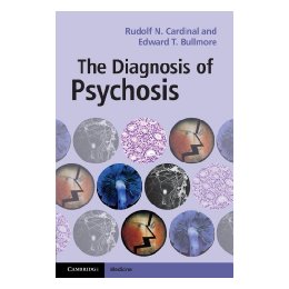 The Diagnosis of Psychosis