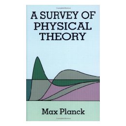 A Survey of Physical Theory Survey of