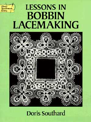 Lessons in Bobbin Lacemaking