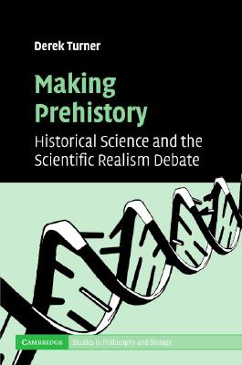 Making Prehistory: Historical Science