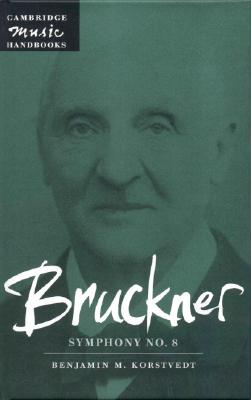 Bruckner: Symphony No. 8