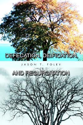 【预订】defecation, deification, and