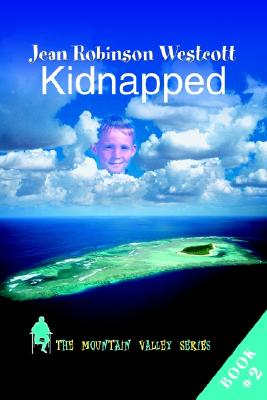 Kidnapped: The Mountain Valley