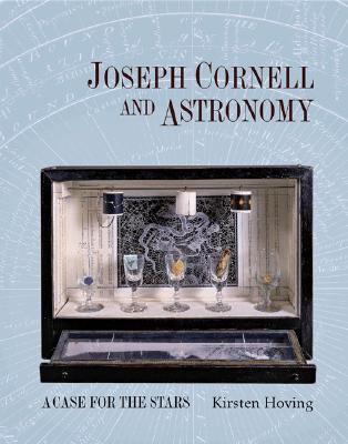 预订 Joseph Cornell and Astronomy: A Case for the...