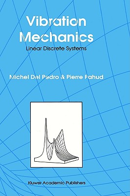 Vibration Mechanics: Linear Discrete