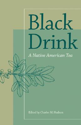 Black Drink: A Native American