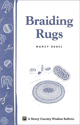 Braiding Rugs: A Storey Country Wisdom