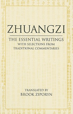 Zhuangzi: The Essential Writings with