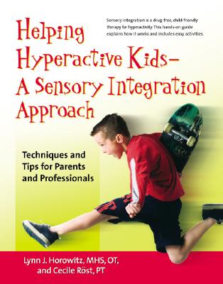Helping Hyperactive Kids - A Sensory