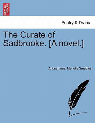 The Curate of Sadbrooke. [A