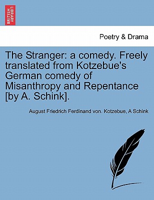 The Stranger: A Comedy. Freely
