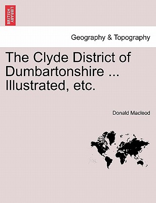 【预订】the clyde district of dumbartonshire .