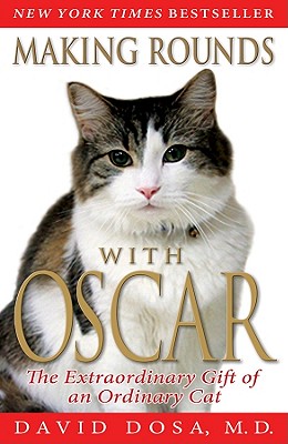 Making Rounds with Oscar: The
