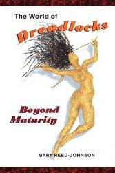 The World of Dreadlocks: Beyond