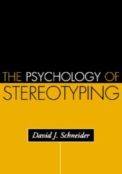 The Psychology of Stereotyping