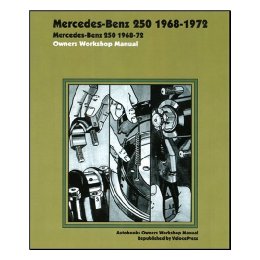 Mercedes Benz 250 1968-1972 Owne
