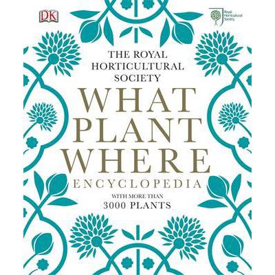 预订 Rhs What Plant Where Encyclopedia
