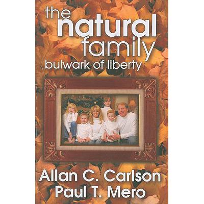 预订 The Natural Family : Bulwark of Liberty