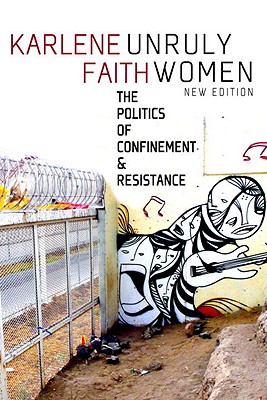 Unruly Women: The Politics