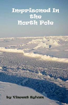 【预订】imprisoned in the north pole