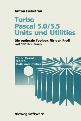 Turbo Pascal 5.0/5.5 Units Und