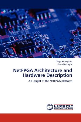 Netfpga Architecture and Hardwa