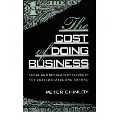 预订 The Cost of Doing Business: Legal and Regula...