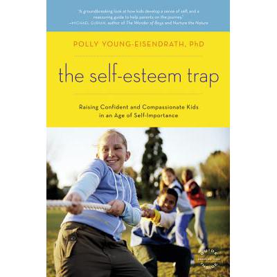 预订 The Self-Esteem Trap: Raising Confident and ...