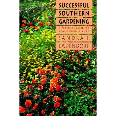 预订 Successful Southern Gardening: A Practical G...