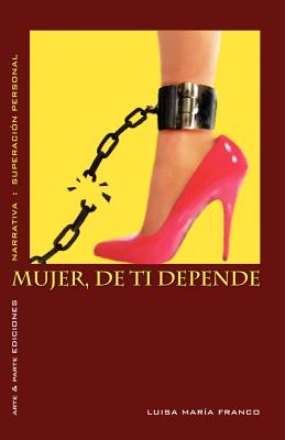 Mujer, de Ti Depende