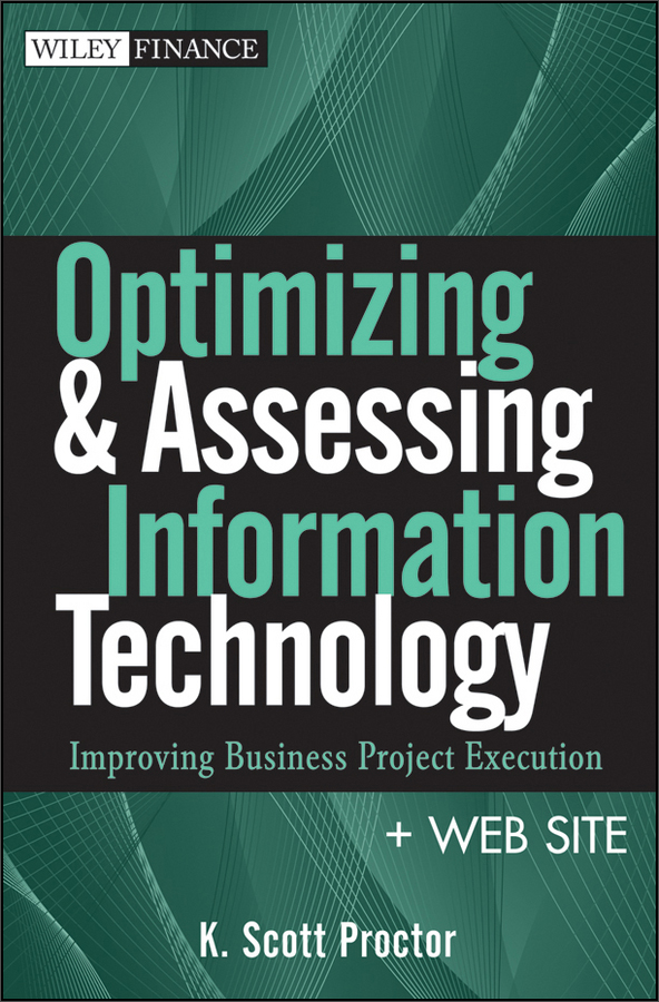 optimizing and assessing information technology: improving