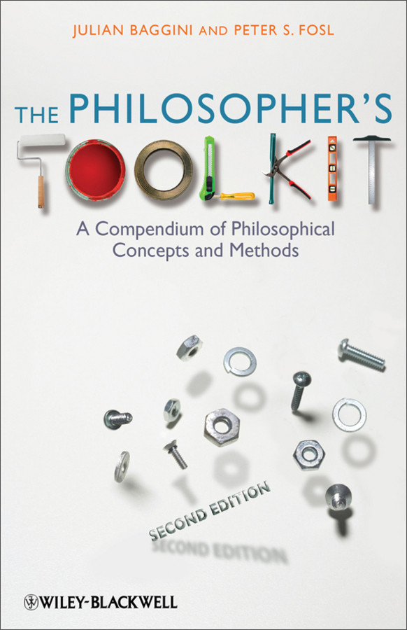 the philosophers toolkit - a compendium of philosophical