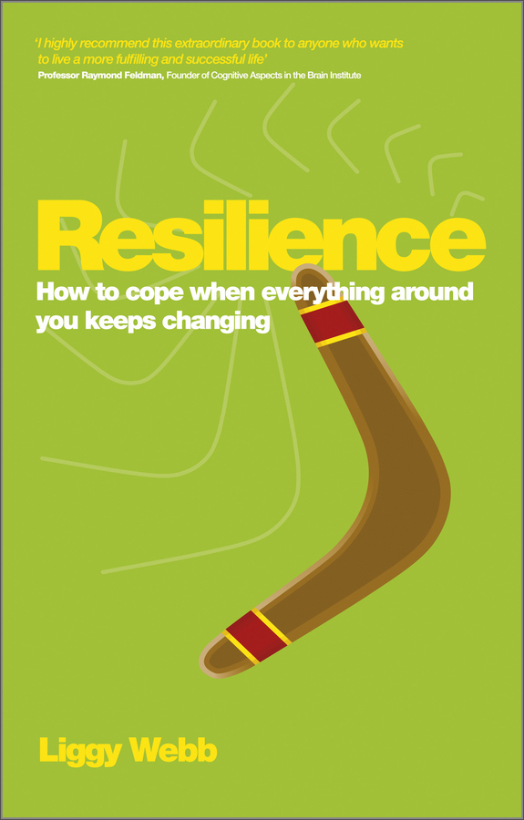 resilience: how to cope when everything around you keeps