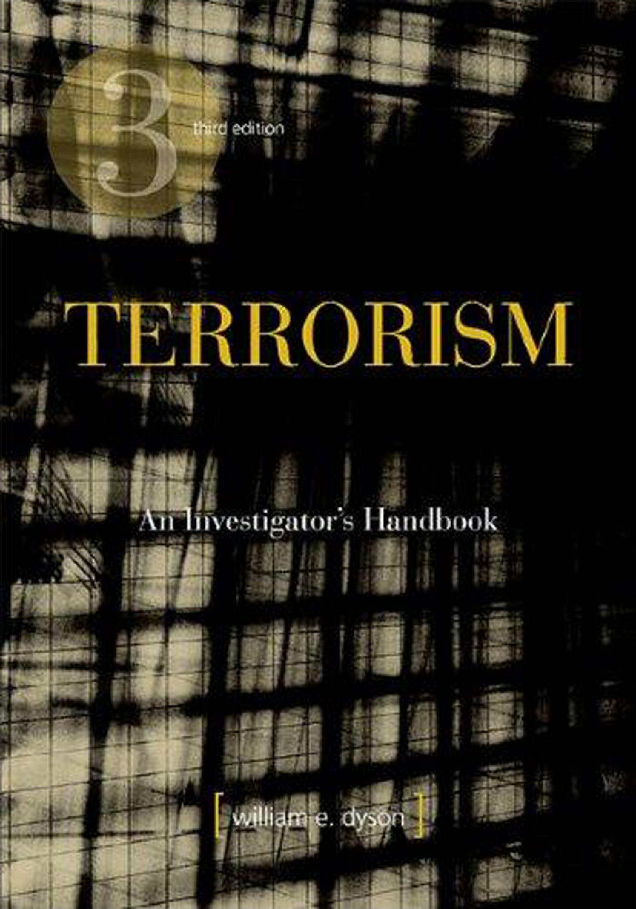 terrorism, an investigators handbook