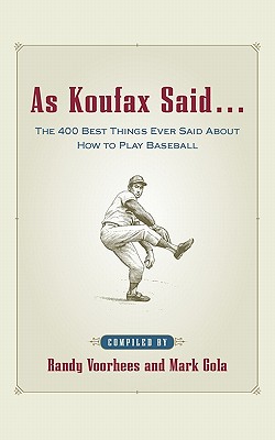 As Koufax Said...