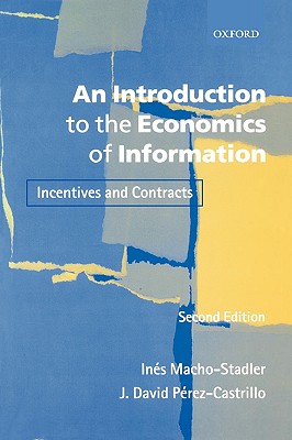 预订 An Introduction to the Economics of Information: Incentives and Contracts