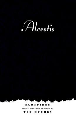 Alcestis: A Play